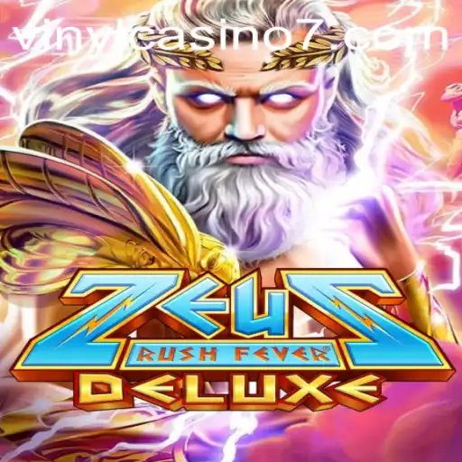 Exploring the Excitement of ZeusRushFeverDeluxe: A Comprehensive Guide